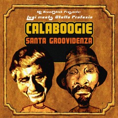 CalaBoogie Santa Groovidenza - Lugi meets Otello Profazio