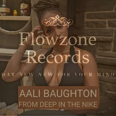 Aali Baughton - From Deep In The Nike (Original)