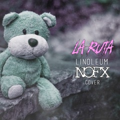 Linoleum (NOFX Cover)