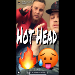 *HOT HEAD* (Feat. Chunky)