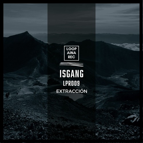 Isgang - Extracción De Carbón (Original Mix) [LPR009]