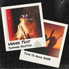 Under This - Summer Solstice