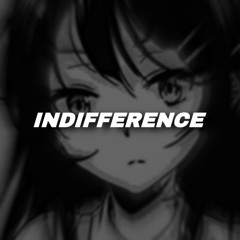 INDIFFERENCE