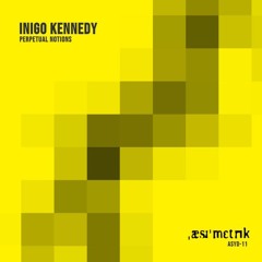 Inigo Kennedy ASYD-11 Perpetual Notions (Preview Clips)