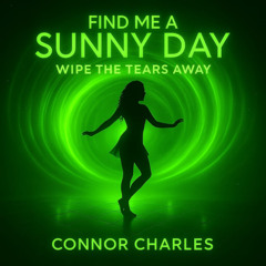 Find Me A Sunny Day - Tell Me It's On The Way