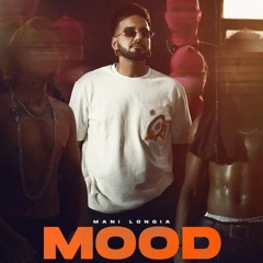 Mood - Mani Longia