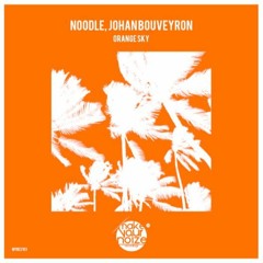 Noodle, Johan Bouveyron - Orange Sky (Rework Mix)