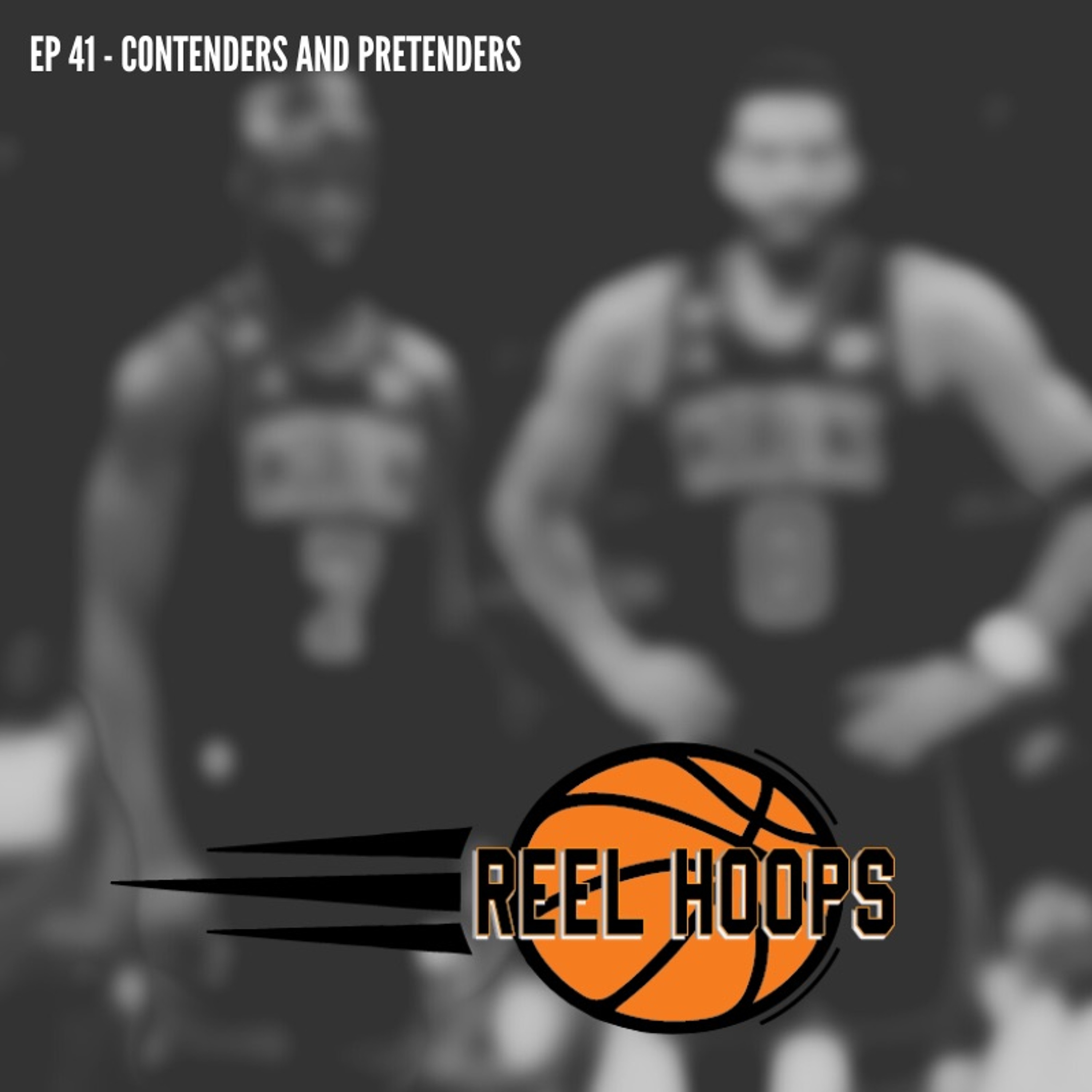 Episode 41 - Contenders And Pretenders episode artwork