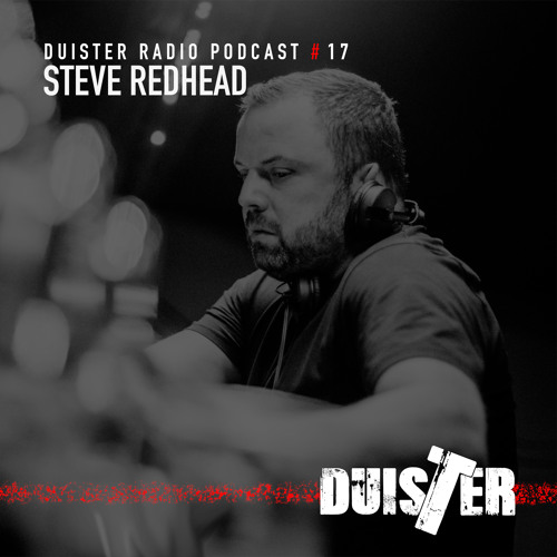 DuisTer Radio Podcast 17 with Steve Redhead