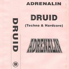 DJ Druid - Adrenalin 1995 (Techno & Hardcore)