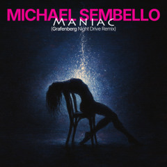 Michael Sembello - Maniac (Grafenberg Night Drive Remix)