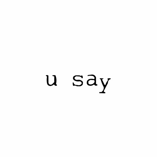 u say