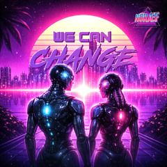 We Can Change