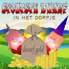 STOUTSTE DWARF IN HET DORPJE