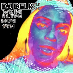 DJ Delish Hot Mix 1/5/21