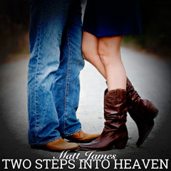 Two Steps Into Heaven