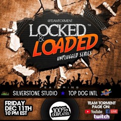 Top Dog/ Silver Stone Studio 12/20 (Locked & Loaded)