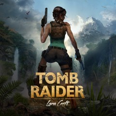 Tomb Raider 1 (Theme Reimagined)