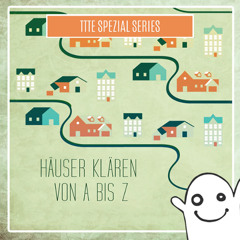Häuser bewusst klären und bearbeiten