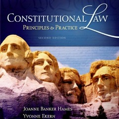 [VIEW] [KINDLE PDF EBOOK EPUB] Constitutional Law: Principles and Practice by  Joanne Banker Hames &
