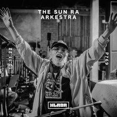 XLR8R Podcast 769 - The Sun Ra Arkestra