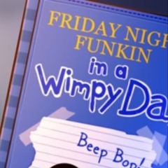 FNF | FUNKIN IN A WIMPY DAY | WIMPY