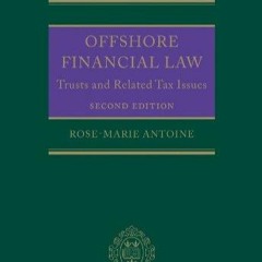 PDF read online Offshore Financial Law: Trusts and Related Tax Issues unlimited