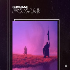Susnami - Focus