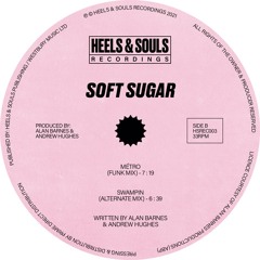 Soft Sugar - Swampin (Alternate Mix) (STW Premiere)