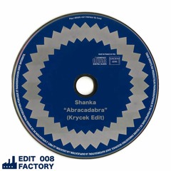 Shanka - Abracadabra (Krycek Edit) [Edit Factory 008] Free Download