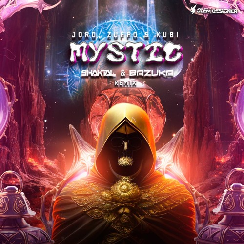 Jord, Zuffo, Kubi - Mystic (Shaktal & Bazuka Remix) Free Download