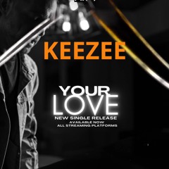 Keezee - Your love