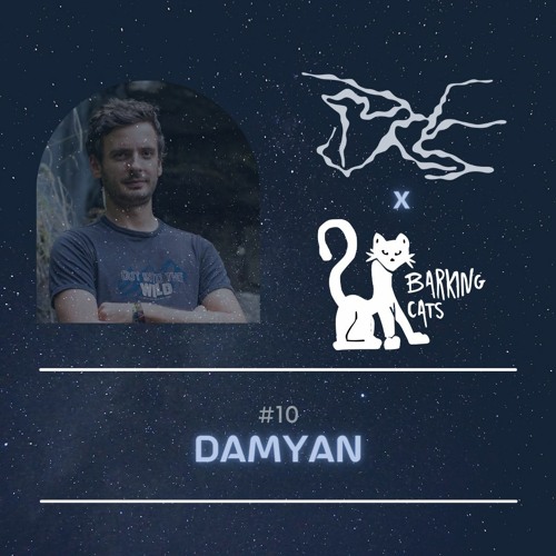 Excession Series #10 | Damyan [Broadcasted on Barking Cats Radio]