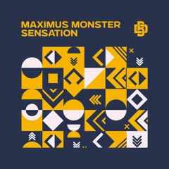 MAXIMUS MONSTER - Sensation