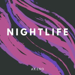 Nightlife - Akeno