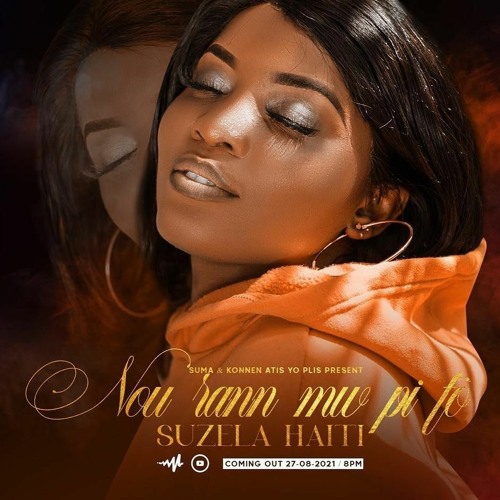 Nou rann mwen pi fò  (Suzela Haiti)