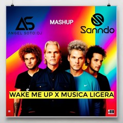 De Música Ligera Vs Wake Me Up (SANNDO, Angel Soto Mashup)