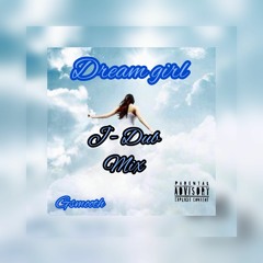 Girl In My Dreams (Mix By J - Dub)