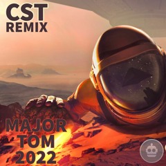 Peter Schilling - Major Tom - English Version (CST Remix 2022)