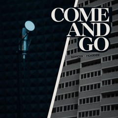 Come and Go