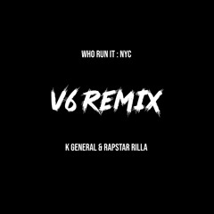 K General X Rapstar Rilla - V6 Remix