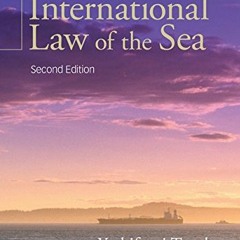 [READ] EBOOK 💏 The International Law of the Sea by  Yoshifumi Tanaka [KINDLE PDF EBO