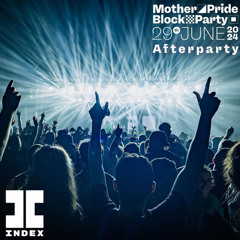 Mother X Index Pride Afterparty