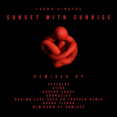Sunset With Sunrise Remix By HiiRO