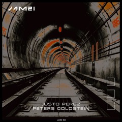 Die Sequenzen Justo Perez & Peters Goldstein for JAM 21 (Radio Edit)