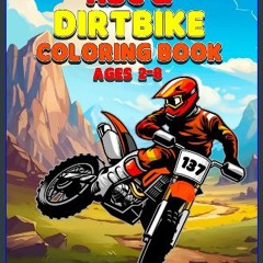 [READ] 📖 Dirt Bike coloring book. Dirtbike ABC activity book for kids ages 2-8. Read online