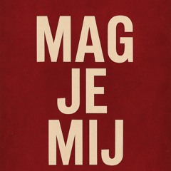 mag je mij.mp3