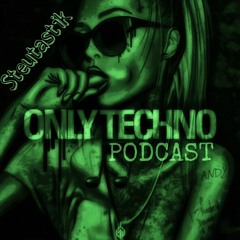 Only Techno Podcast💚