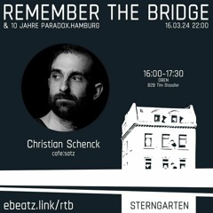 Remember The Bridge / 10 Jahre Paradox Hamburg @ Sterngarten - 16.03.2024