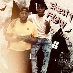 Fto Woo x 6Prince “Shie$ty Flow”